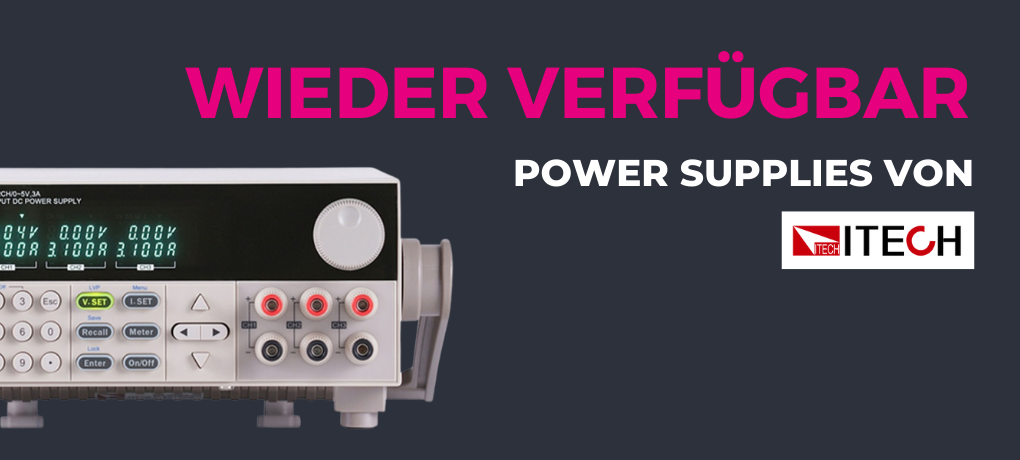 Power Supplies von ITECH wieder verfügbar